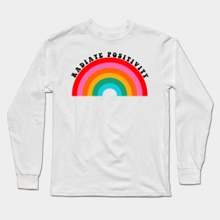 Radiate Positivity Rainbow Long Sleeve T-Shirt